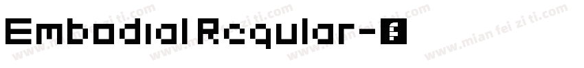 Embodial Regular字体转换
